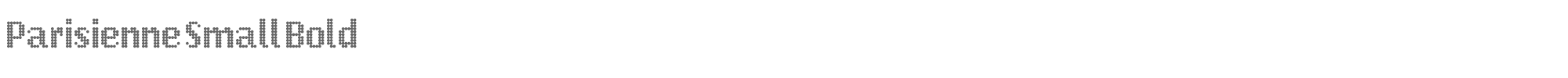 Sample characters Parisienne Small Bold Font