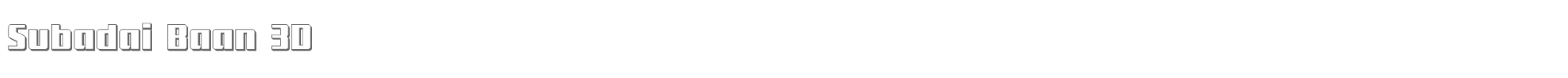 Subadai Baan subadai3d.ttf font preview