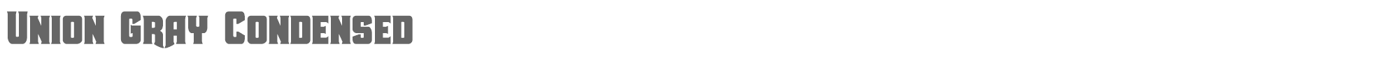 Union Gray uniongraycond.ttf font preview