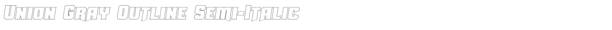 Union Gray uniongrayoutsemital.ttf font preview