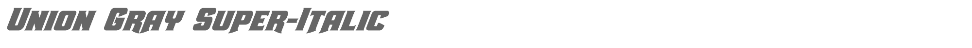 Union Gray uniongraysuperital.ttf font preview