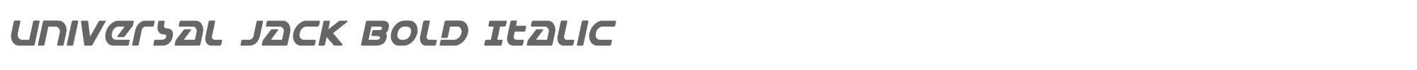 Universal Jack universaljackboldital.ttf font preview