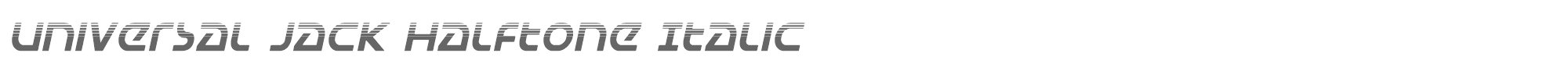 Universal Jack universaljackhalfital.ttf font preview