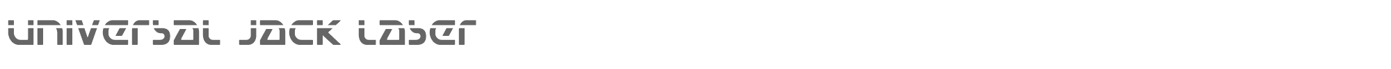 Universal Jack universaljacklaser.ttf font preview