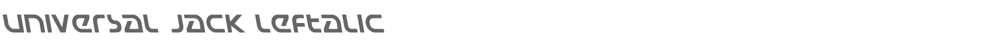 Universal Jack universaljackleft.ttf font preview