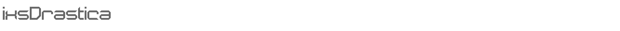 Sample characters ixsDrastica Font
