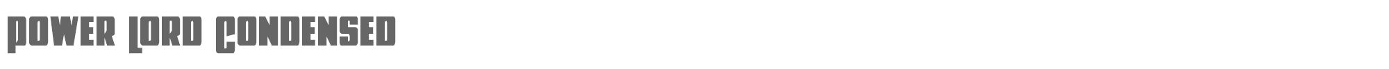 Power Lord powerlordcond.ttf font preview