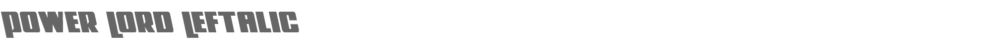 Power Lord powerlordleft.ttf font preview