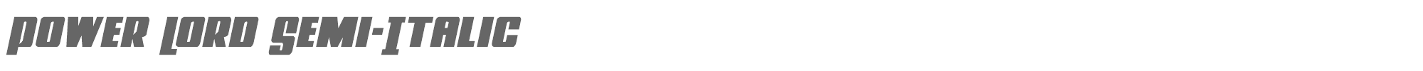 Power Lord powerlordsemital.ttf font preview