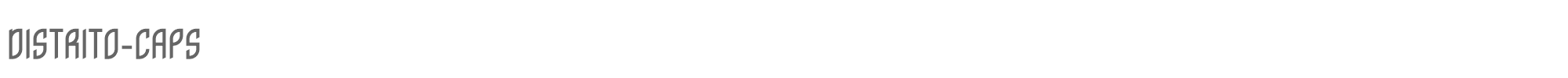 Sample characters Distrito Caps Font