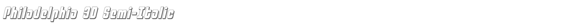 Philadelphia philadelphia3dsemital.ttf font preview