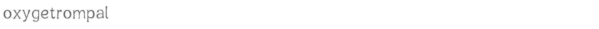 Sample characters Oxygetrompal Font