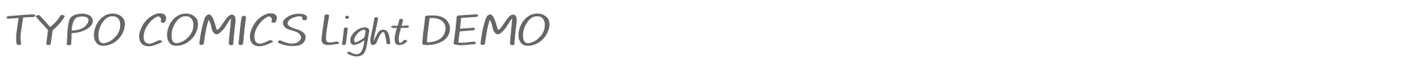 Typo Comics TYPO_COMICS_Light_demo.otf font preview