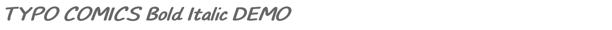 Typo Comics TYPO_COMICS_bold_italic_demo.otf font preview