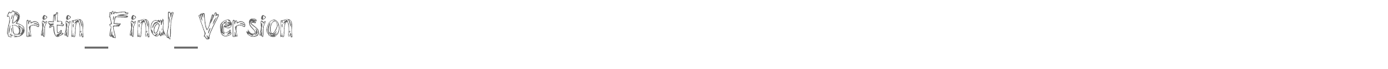 Britin Britin_Final_Version.ttf font preview