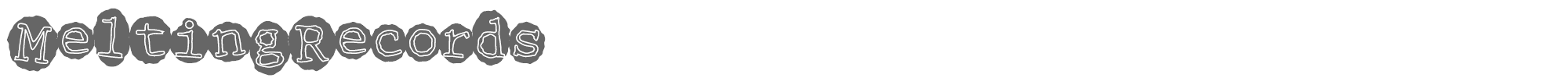 Melting Records MeltingRecords.ttf font preview