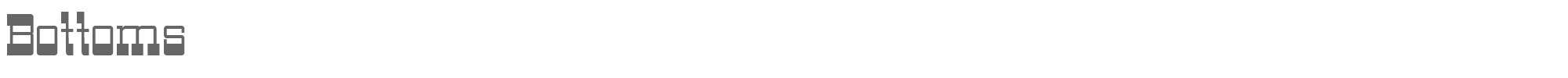 Sample characters Bottoms Font
