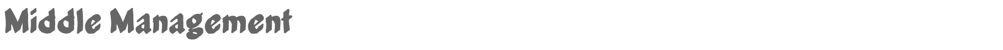 Sample characters Middle Management Font