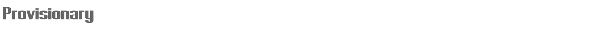 Sample characters Provisionary Font