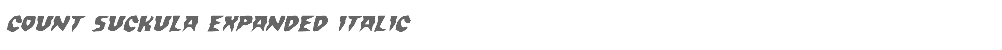 Count Suckula countsuckulaexpandital.ttf font preview