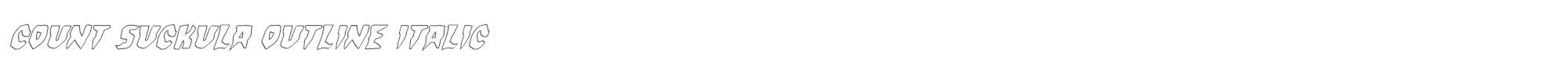 Count Suckula countsuckulaoutital.ttf font preview