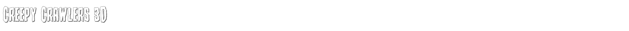 Creepy Crawlers creepycrawlers3d.ttf font preview