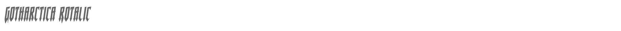 Gotharctica gotharcticarotal.ttf font preview