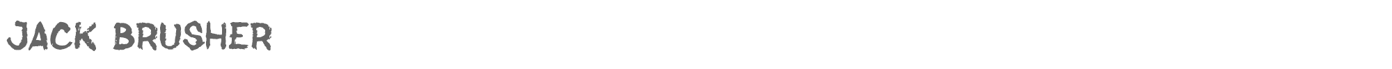 Sample characters Jack Brusher Font
