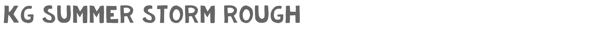 KG Summer Storm KGSummerStormRough.ttf font preview