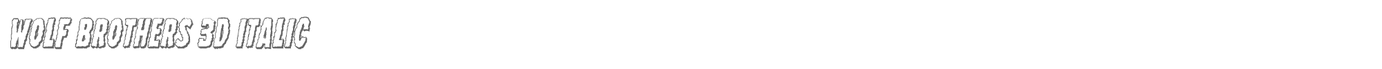 Wolf Brothers wolfbrothers3dital.ttf font preview