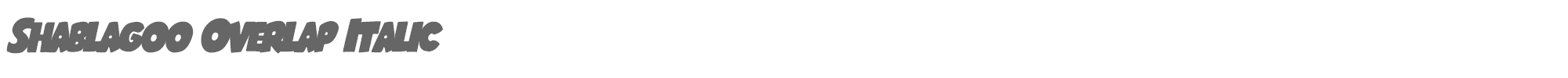 Shablagoo shablagoooverlapital.ttf font preview