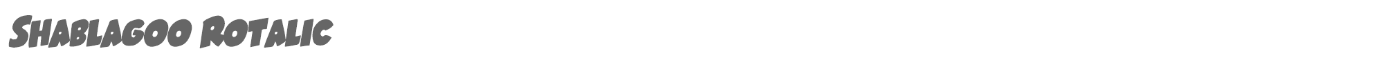 Shablagoo shablagoorotal.ttf font preview
