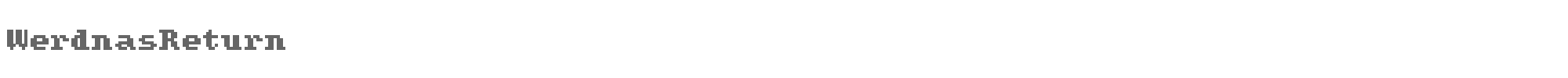 Werdnas Return WerdnasReturn.ttf font preview