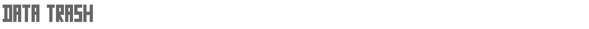 Sample characters Data Trash Font