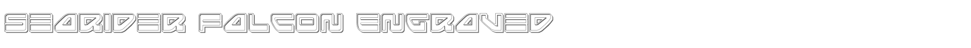 Searider Falcon seariderfalconengrave.ttf font preview
