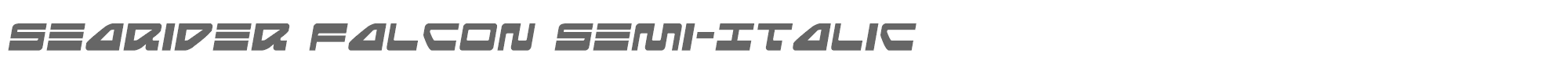 Searider Falcon seariderfalconsemital.ttf font preview