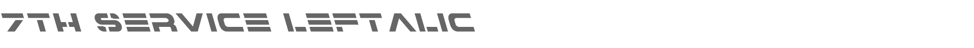 7th Service 7thserviceleft.ttf font preview
