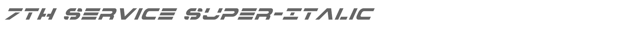 7th Service 7thservicesuperital.ttf font preview
