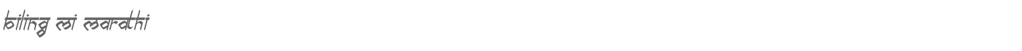 Sample characters Biling Mi Marathi Font
