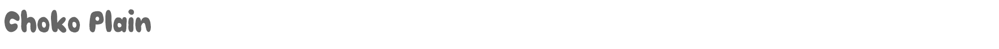 Choko ChokoPlain.ttf font preview