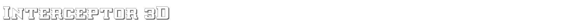 Interceptor interceptor3d.ttf font preview