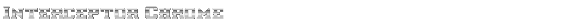 Interceptor interceptorchrome.ttf font preview