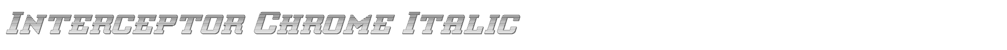 Interceptor interceptorchromeital.ttf font preview