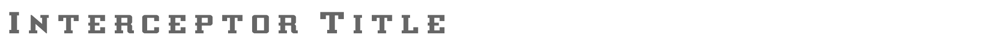 Interceptor interceptortitle.ttf font preview