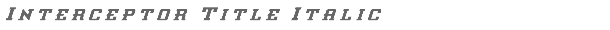 Interceptor interceptortitleital.ttf font preview