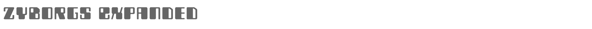 Zyborgs zyborgsexpand.ttf font preview