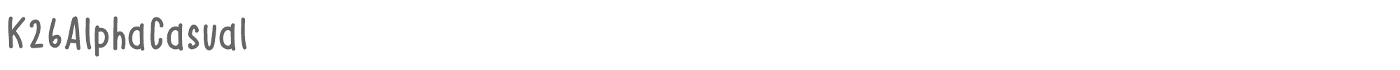 Sample characters K26 Alpha Casual Font