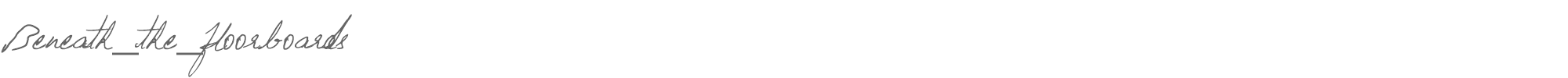 Sample characters Beneath the floorboards Font