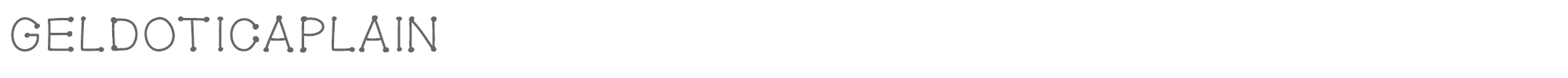 Gel Dotica GelDoticaPlainF.ttf font preview