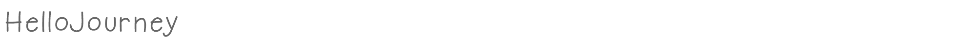 Sample characters Hello Journey Font